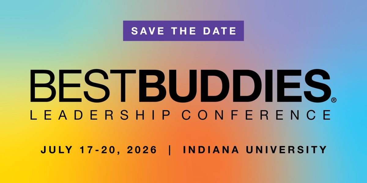 BBLC2026-Save-the-Date-banner a colorful background with black text that reads "SAVE THE DATE: Best Buddies Leadership Conference, July 17-20, 2026 | Indiana University"